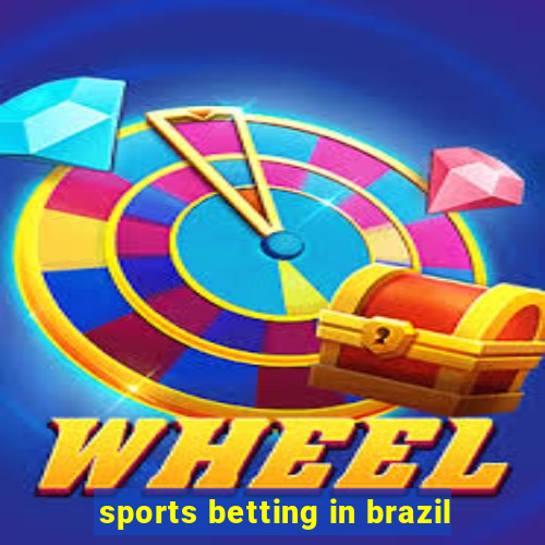 sports betting in brazil