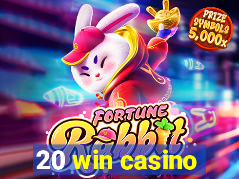 20 win casino