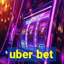 uber bet