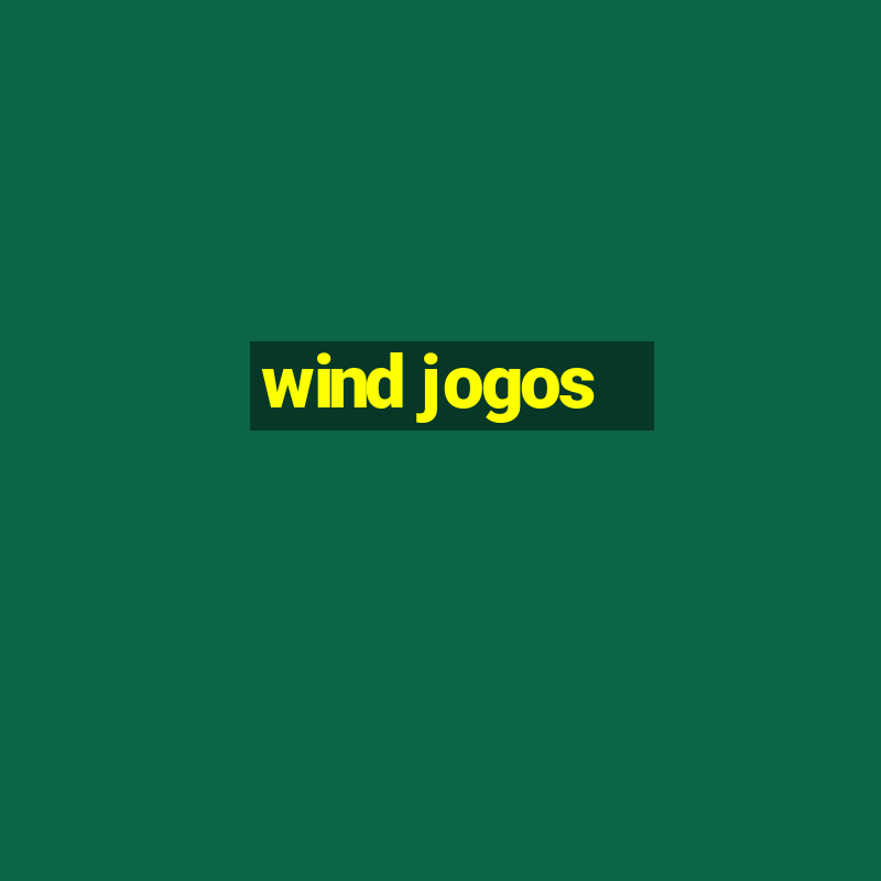 wind jogos