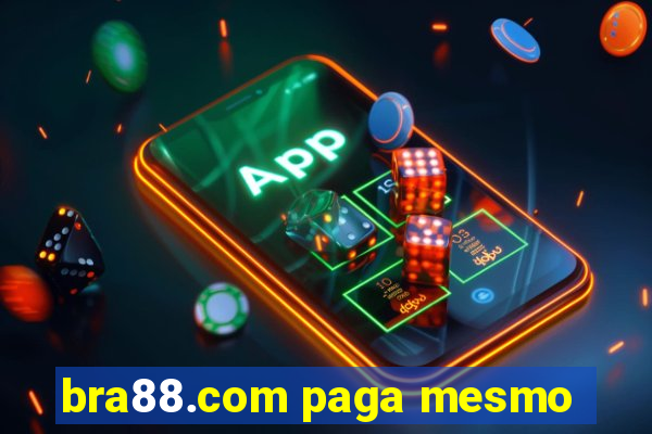 bra88.com paga mesmo