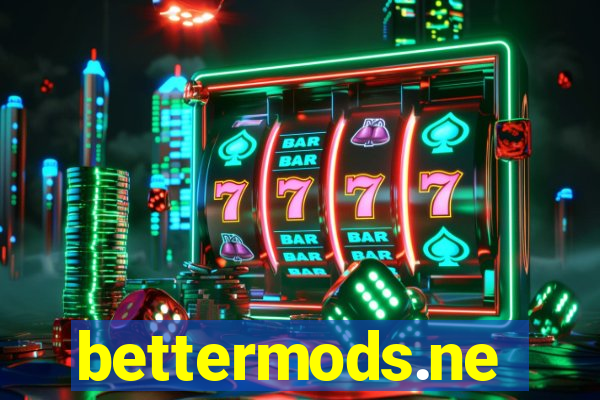 bettermods.ne