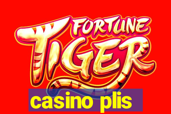 casino plis