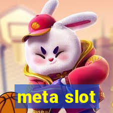 meta slot