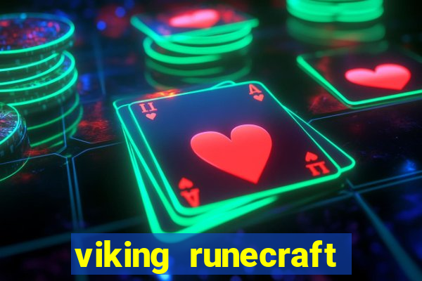 viking runecraft apocalypse slot