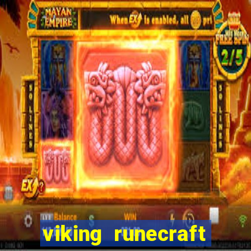 viking runecraft apocalypse slot