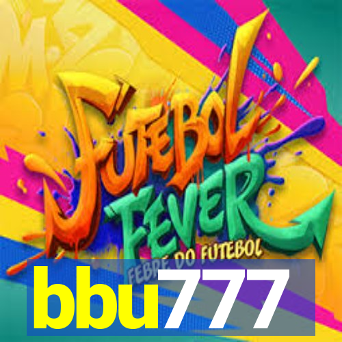 bbu777