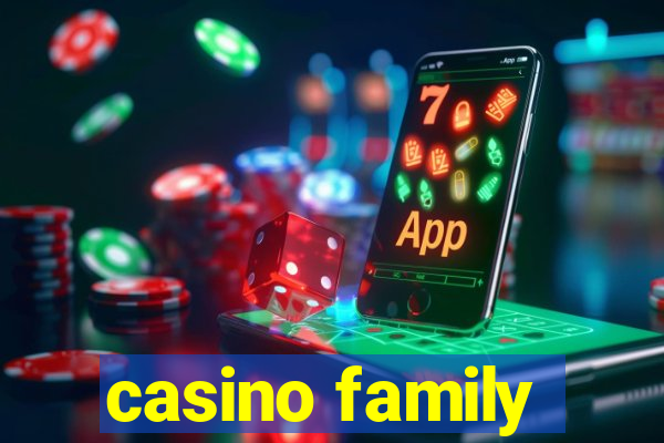 casino family