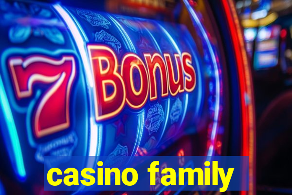 casino family