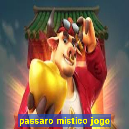 passaro mistico jogo