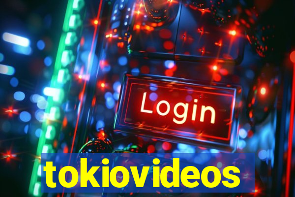 tokiovideos