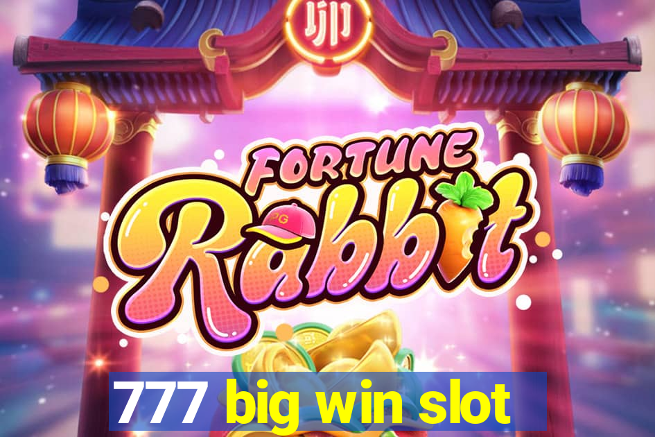 777 big win slot