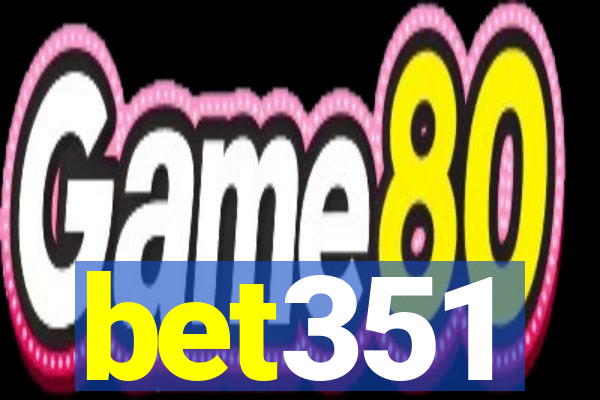 bet351