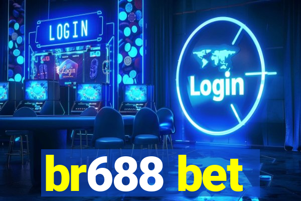 br688 bet