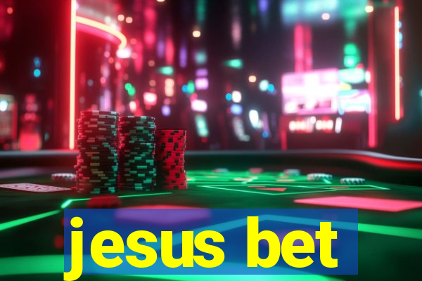 jesus bet