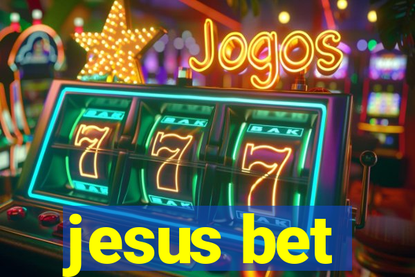 jesus bet