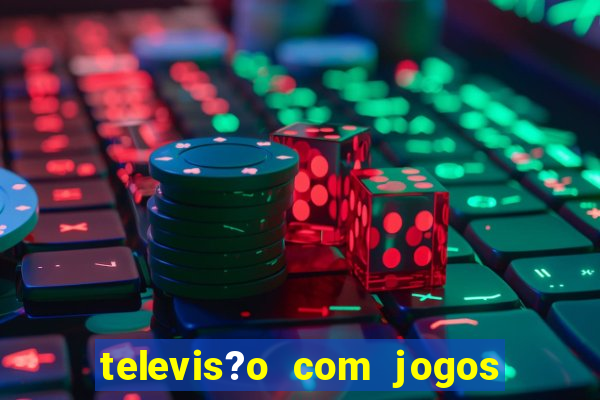 televis?o com jogos de xbox