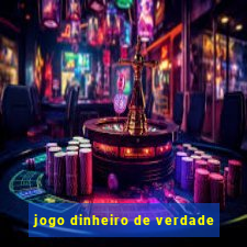 jogo dinheiro de verdade