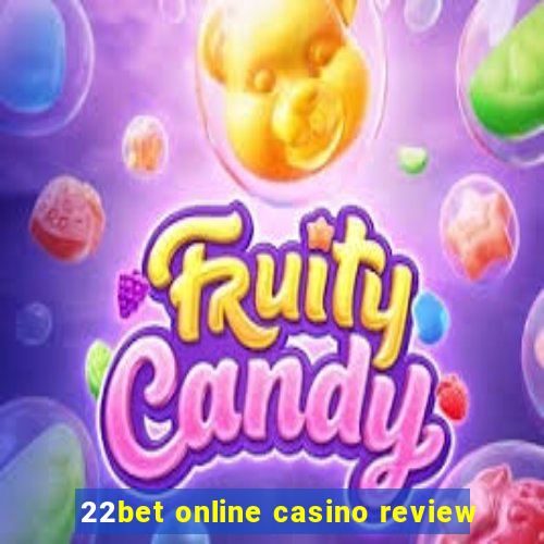 22bet online casino review