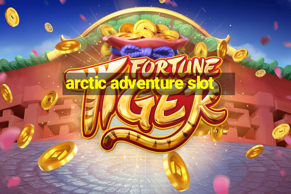 arctic adventure slot