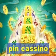 pin cassino