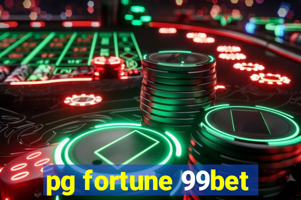 pg fortune 99bet