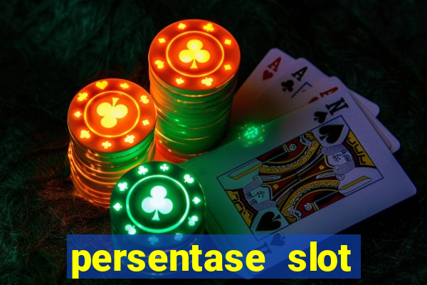 persentase slot hari ini