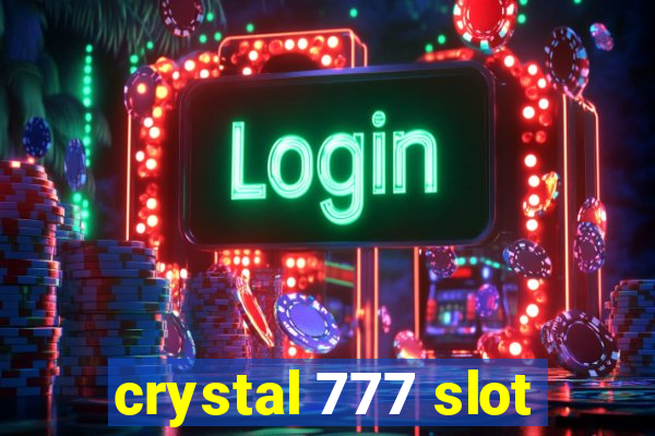 crystal 777 slot