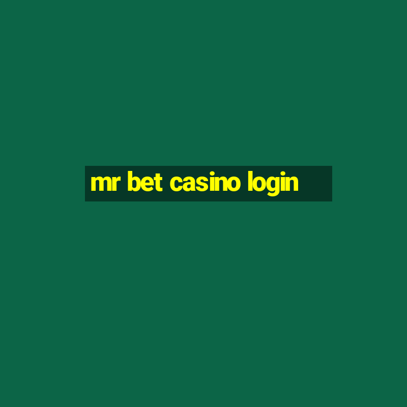 mr bet casino login