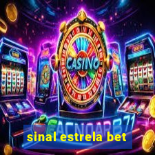 sinal estrela bet