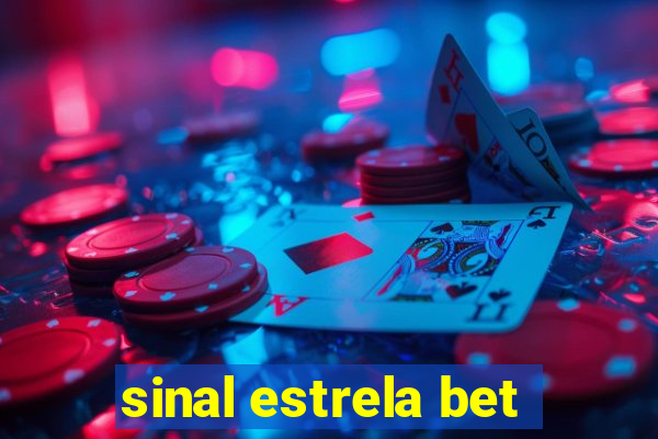 sinal estrela bet