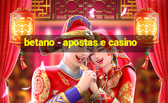 betano - apostas e casino