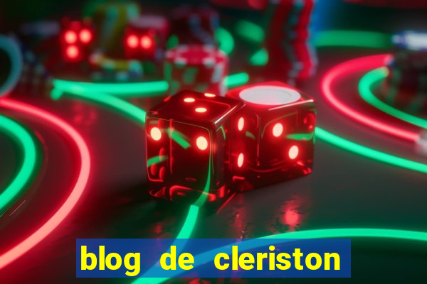 blog de cleriston silva serrinha bahia