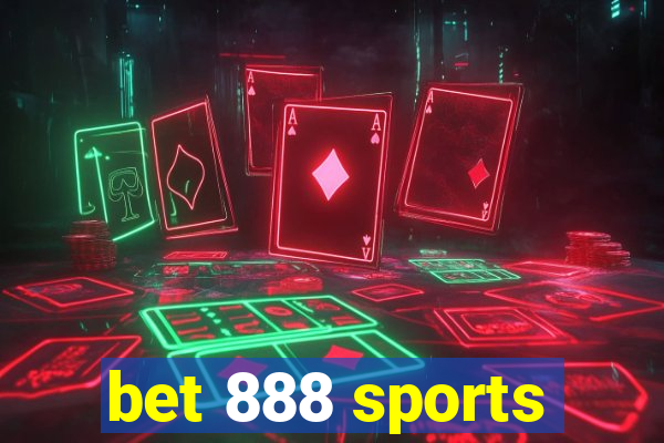 bet 888 sports