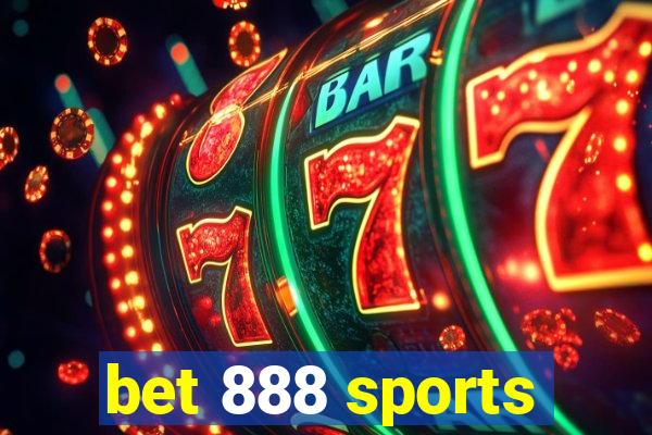 bet 888 sports