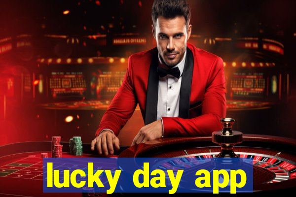 lucky day app