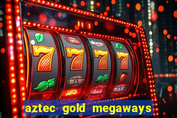 aztec gold megaways slot recenzie