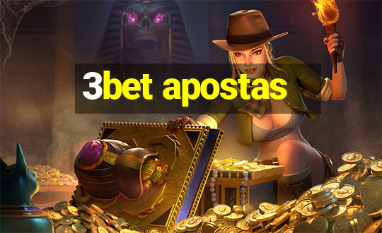 3bet apostas