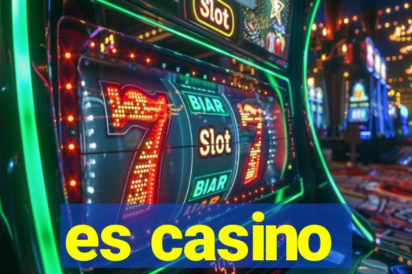 es casino