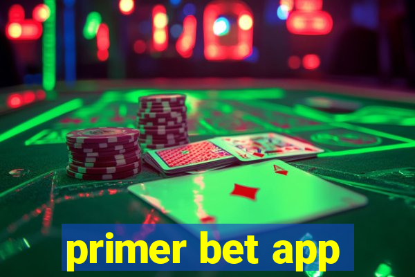 primer bet app