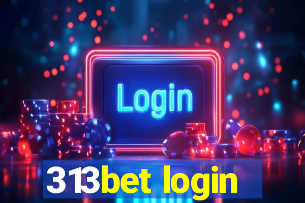 313bet login