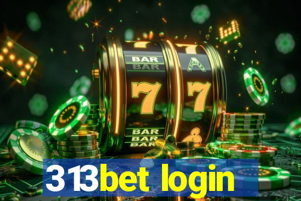 313bet login