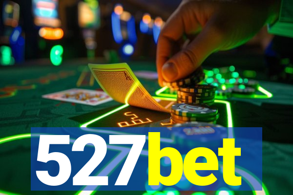 527bet