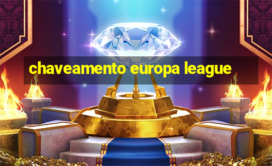 chaveamento europa league