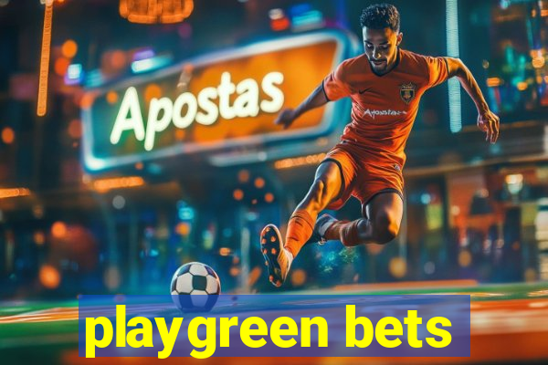 playgreen bets