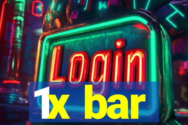 1x bar