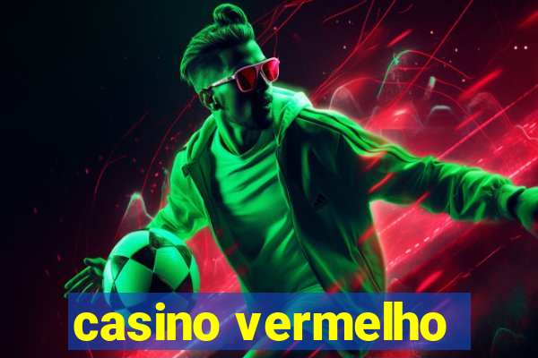 casino vermelho