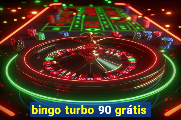 bingo turbo 90 grátis