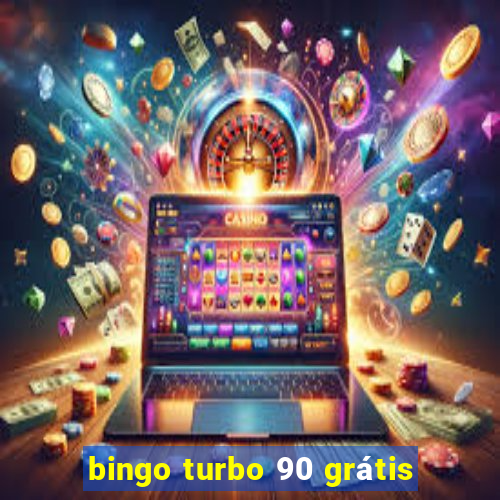 bingo turbo 90 grátis