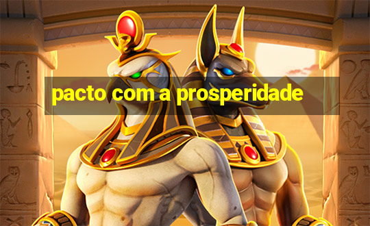 pacto com a prosperidade